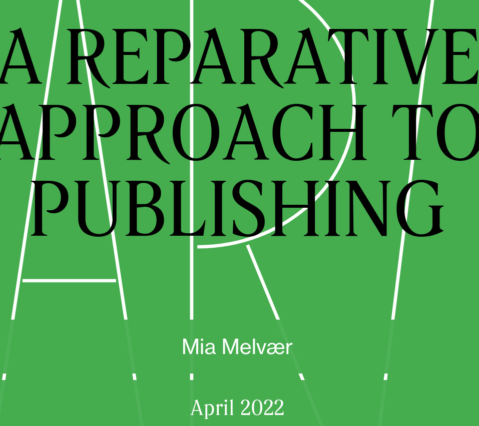 A Reparative Approach to Publishing