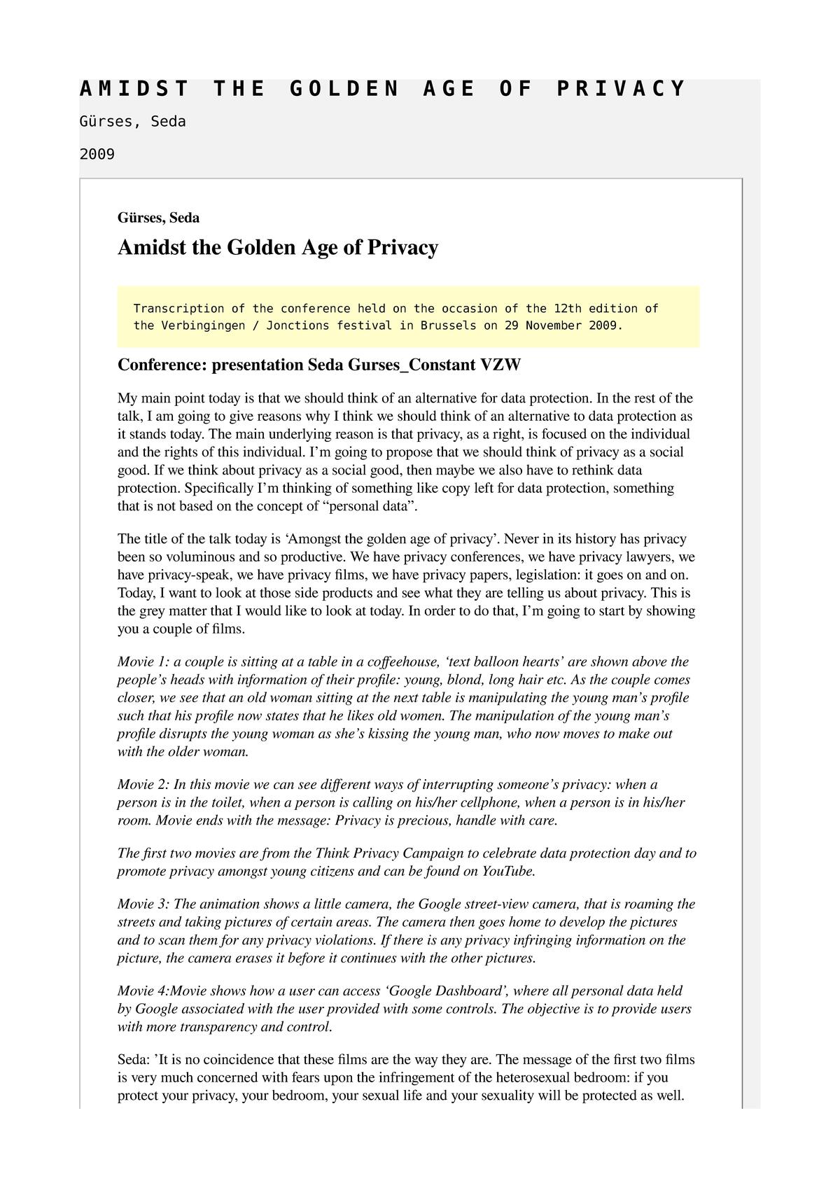 Amidst the Golden Age of Privacy